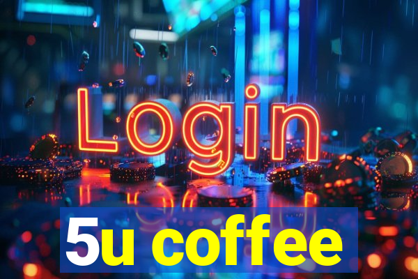 5u coffee